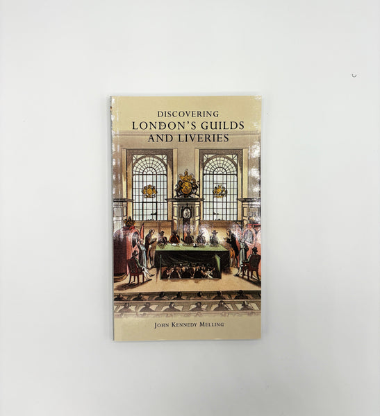 Discovering London's Guilds and Liveries