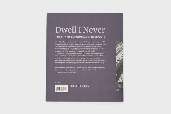 Dwell I Never: the City of London’s Lost Residents